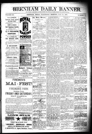 Brenham Daily Banner. (Brenham, Tex.), Vol. 12, No. 111, Ed. 1 Wednesday, May 11, 1887