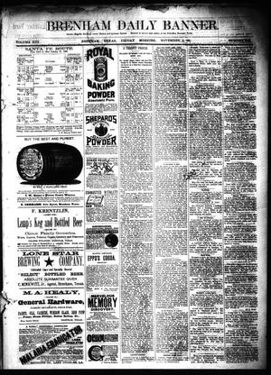 Brenham Daily Banner. (Brenham, Tex.), Vol. 13, No. 248, Ed. 1 Friday, November 2, 1888