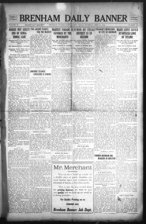 Brenham Daily Banner (Brenham, Tex.), Vol. 29, No. 26, Ed. 1 Thursday, April 25, 1912