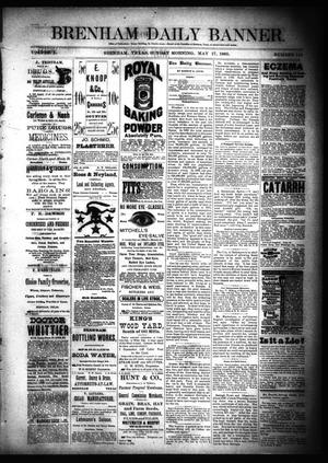 Brenham Daily Banner. (Brenham, Tex.), Vol. 10, No. 118, Ed. 1 Sunday, May 17, 1885