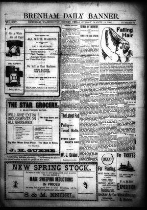 Brenham Daily Banner. (Brenham, Tex.), Vol. 25, No. 66, Ed. 1 Sunday, March 18, 1900