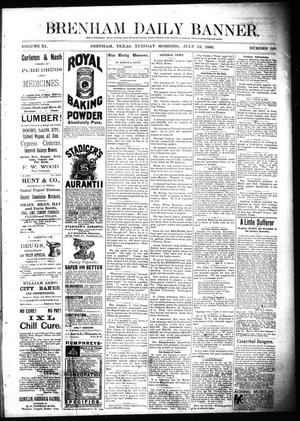 Brenham Daily Banner. (Brenham, Tex.), Vol. 11, No. 164, Ed. 1 Tuesday, July 13, 1886