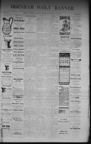 Primary view of object titled 'Brenham Daily Banner. (Brenham, Tex.), Vol. 7, No. 14, Ed. 1 Tuesday, January 17, 1882'.