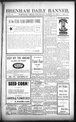 Brenham Daily Banner. (Brenham, Tex.), Vol. 28, No. 62, Ed. 1 Thursday, March 12, 1903
