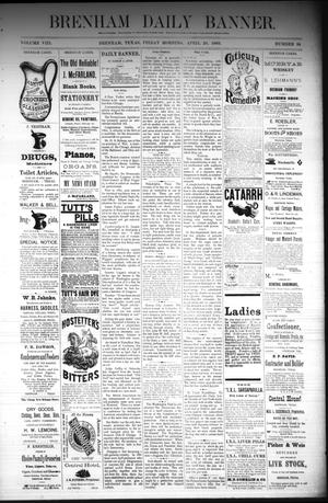 Brenham Daily Banner. (Brenham, Tex.), Vol. 8, No. 94, Ed. 1 Friday, April 20, 1883