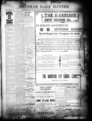 Brenham Daily Banner. (Brenham, Tex.), Vol. 22, No. 85, Ed. 1 Friday, April 9, 1897