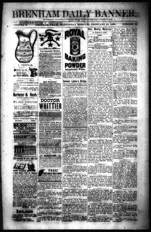 Brenham Daily Banner. (Brenham, Tex.), Vol. 10, No. 32, Ed. 1 Wednesday, February 18, 1885