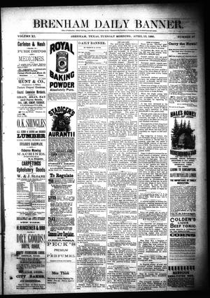 Brenham Daily Banner. (Brenham, Tex.), Vol. 11, No. 87, Ed. 1 Tuesday, April 13, 1886