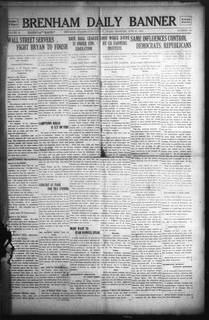 Brenham Daily Banner (Brenham, Tex.), Vol. 29, No. 80, Ed. 1 Thursday, June 27, 1912