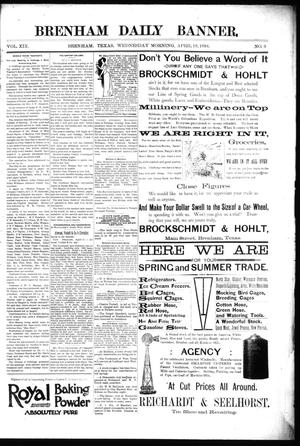 Brenham Daily Banner. (Brenham, Tex.), Vol. 19, No. 88, Ed. 1 Wednesday, April 18, 1894