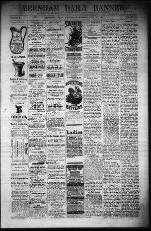 Brenham Daily Banner. (Brenham, Tex.), Vol. 6, No. 178, Ed. 1 Wednesday, July 27, 1881