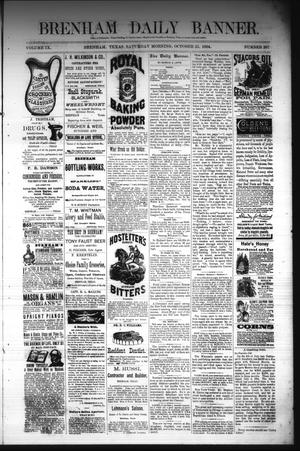 Primary view of object titled 'Brenham Daily Banner. (Brenham, Tex.), Vol. 9, No. 267, Ed. 1 Saturday, October 25, 1884'.