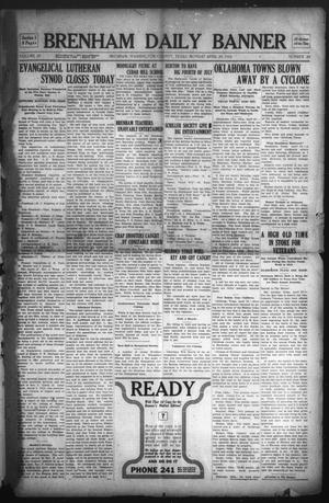 Brenham Daily Banner (Brenham, Tex.), Vol. 29, No. 29, Ed. 1 Monday, April 29, 1912