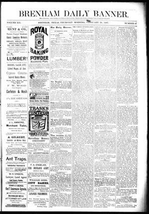 Brenham Daily Banner. (Brenham, Tex.), Vol. 12, No. 47, Ed. 1 Thursday, February 24, 1887