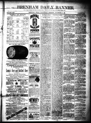 Brenham Daily Banner. (Brenham, Tex.), Vol. 13, No. 252, Ed. 1 Wednesday, November 7, 1888