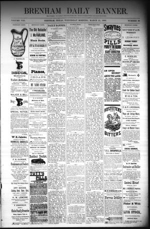 Brenham Daily Banner. (Brenham, Tex.), Vol. 8, No. 68, Ed. 1 Wednesday, March 21, 1883