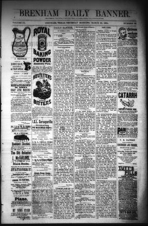 Brenham Daily Banner. (Brenham, Tex.), Vol. 9, No. 68, Ed. 1 Thursday, March 20, 1884