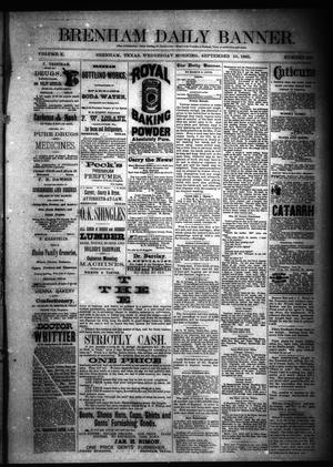 Primary view of object titled 'Brenham Daily Banner. (Brenham, Tex.), Vol. 10, No. 222, Ed. 1 Wednesday, September 16, 1885'.