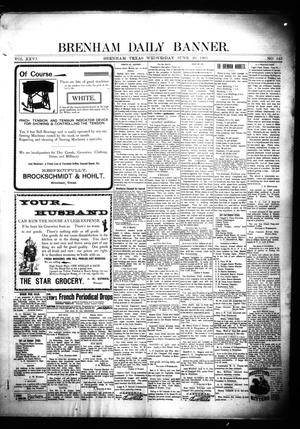 Brenham Daily Banner. (Brenham, Tex.), Vol. 26, No. 149, Ed. 1 Wednesday, June 26, 1901
