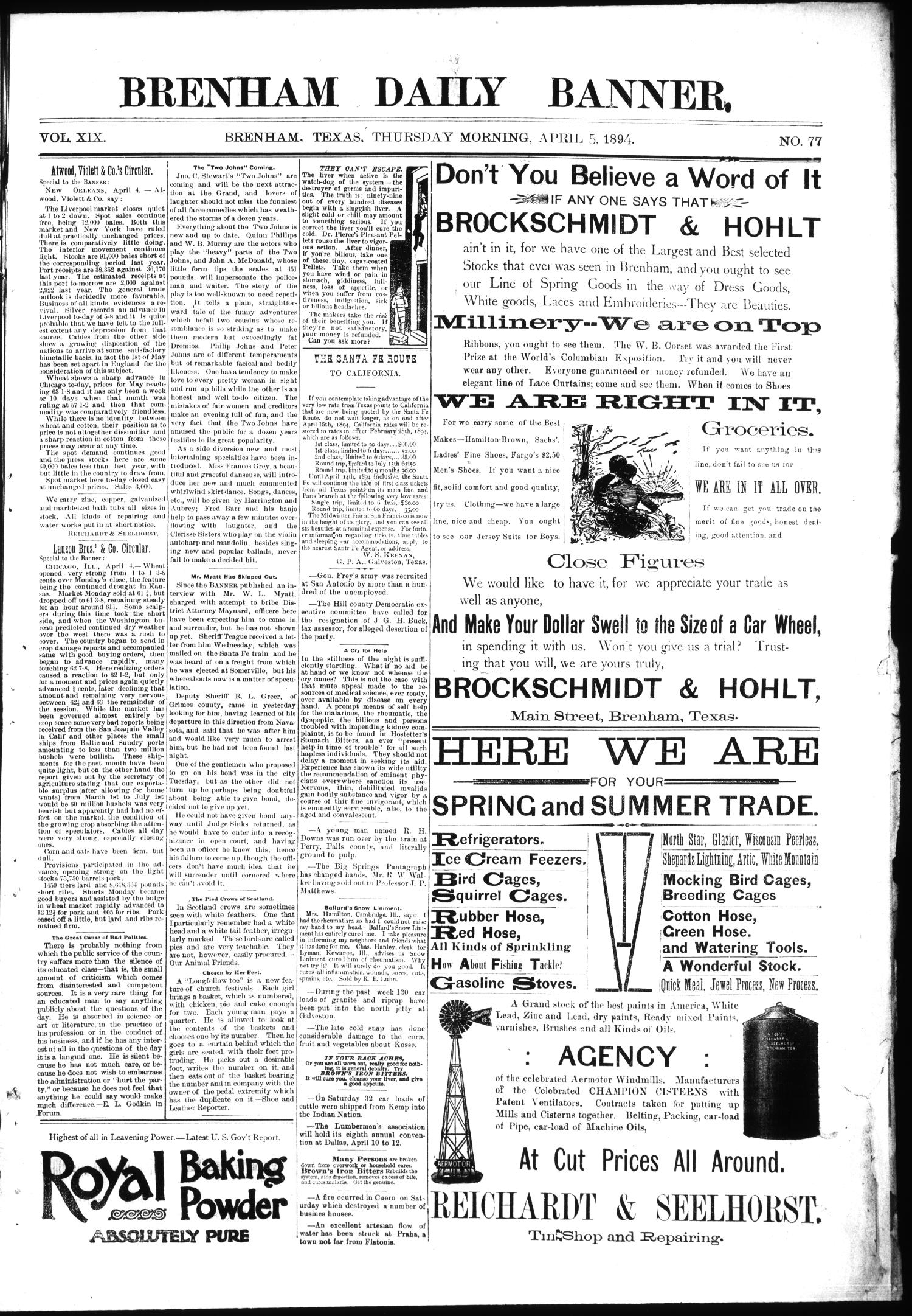 Brenham Daily Banner. (Brenham, Tex.), Vol. 19, No. 77, Ed. 1 Thursday, April 5, 1894
                                                
                                                    [Sequence #]: 1 of 4
                                                