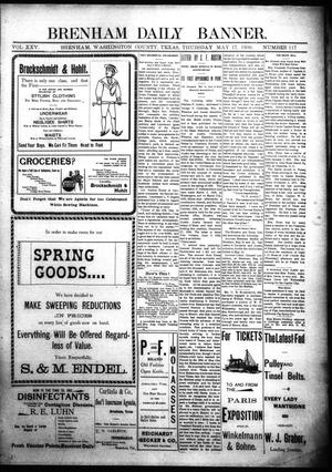 Brenham Daily Banner. (Brenham, Tex.), Vol. 25, No. 117, Ed. 1 Thursday, May 17, 1900