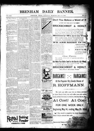 Primary view of object titled 'Brenham Daily Banner. (Brenham, Tex.), Vol. 19, No. 115, Ed. 1 Saturday, May 19, 1894'.