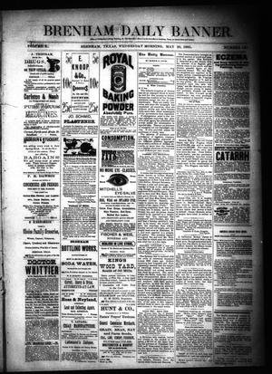 Brenham Daily Banner. (Brenham, Tex.), Vol. 10, No. 120, Ed. 1 Wednesday, May 20, 1885