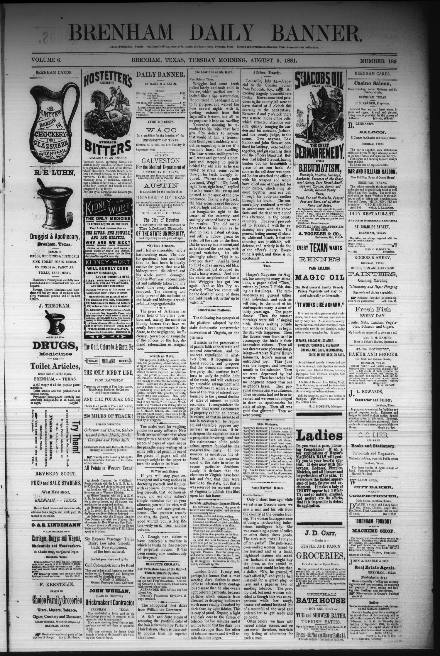 Brenham Daily Banner. (Brenham, Tex.), Vol. 6, No. 189, Ed. 1 Tuesday, August 9, 1881
                                                
                                                    [Sequence #]: 1 of 4
                                                