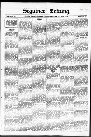 Seguiner Zeitung. (Seguin, Tex.), Vol. 39, No. 40, Ed. 1 Thursday, May 22, 1930