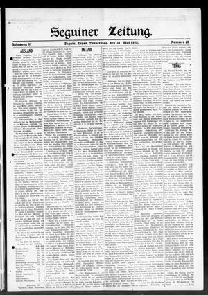 Seguiner Zeitung. (Seguin, Tex.), Vol. 37, No. 40, Ed. 1 Thursday, May 31, 1928