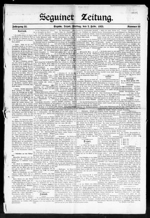 Seguiner Zeitung. (Seguin, Tex.), Vol. 32, No. 22, Ed. 1 Friday, February 2, 1923