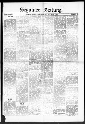 Seguiner Zeitung. (Seguin, Tex.), Vol. 34, No. 35, Ed. 1 Thursday, April 30, 1925