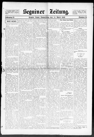 Seguiner Zeitung. (Seguin, Tex.), Vol. 27, No. 34, Ed. 1 Thursday, April 11, 1918