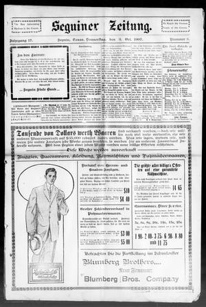 Seguiner Zeitung. (Seguin, Tex.), Vol. 17, No. 8, Ed. 1 Thursday, October 3, 1907