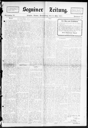 Seguiner Zeitung. (Seguin, Tex.), Vol. 22, No. 39, Ed. 1 Thursday, May 22, 1913