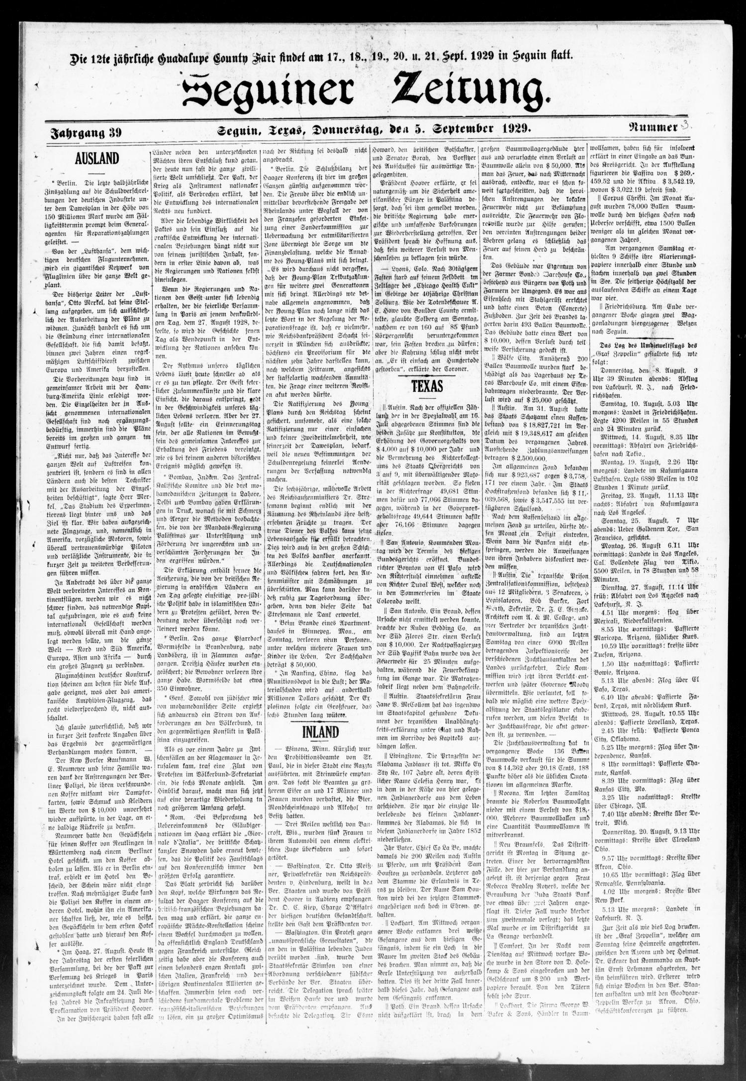 Seguiner Zeitung. (Seguin, Tex.), Vol. 39, No. 3, Ed. 1 Thursday, September 5, 1929
                                                
                                                    [Sequence #]: 1 of 8
                                                