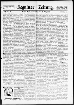 Seguiner Zeitung. (Seguin, Tex.), Vol. 28, No. 31, Ed. 1 Thursday, March 13, 1919
