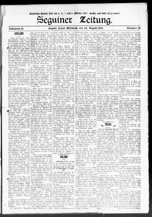 Seguiner Zeitung. (Seguin, Tex.), Vol. 36, No. 50, Ed. 1 Wednesday, August 10, 1927