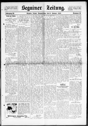 Seguiner Zeitung. (Seguin, Tex.), Vol. 28, No. 22, Ed. 1 Thursday, January 9, 1919