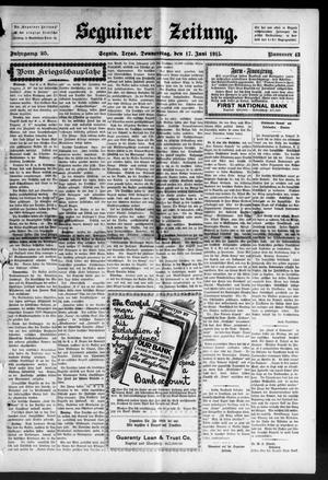 Seguiner Zeitung. (Seguin, Tex.), Vol. 25, No. 43, Ed. 1 Thursday, June 17, 1915