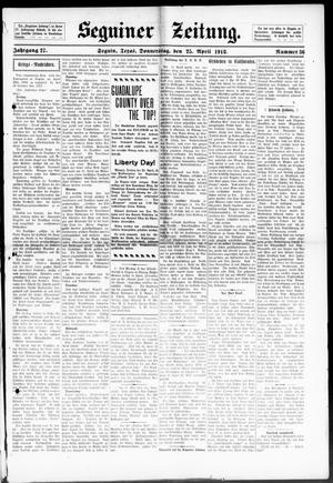 Seguiner Zeitung. (Seguin, Tex.), Vol. 27, No. 36, Ed. 1 Thursday, April 25, 1918