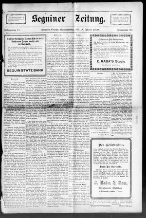Seguiner Zeitung. (Seguin, Tex.), Vol. 18, No. 30, Ed. 1 Thursday, March 18, 1909