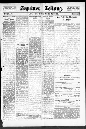 Seguiner Zeitung. (Seguin, Tex.), Vol. 30, No. 34, Ed. 1 Friday, April 15, 1921