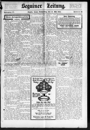 Seguiner Zeitung. (Seguin, Tex.), Vol. 25, No. 38, Ed. 1 Thursday, May 13, 1915