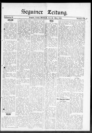 Seguiner Zeitung. (Seguin, Tex.), Vol. 36, No. 31, Ed. 1 Wednesday, March 30, 1927