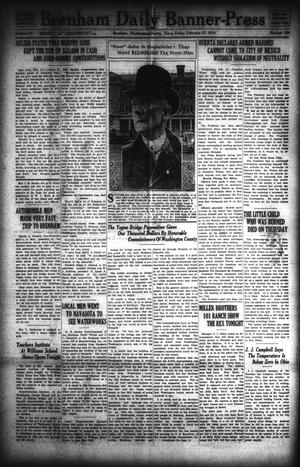 Primary view of object titled 'Brenham Daily Banner-Press (Brenham, Tex.), Vol. 30, No. 284, Ed. 1 Friday, February 27, 1914'.