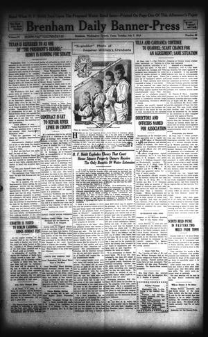 Primary view of object titled 'Brenham Daily Banner-Press (Brenham, Tex.), Vol. 31, No. 86, Ed. 1 Tuesday, July 7, 1914'.
