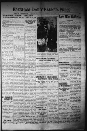 Brenham Daily Banner-Press (Brenham, Tex.), Vol. 35, No. 6, Ed. 1 Wednesday, April 3, 1918