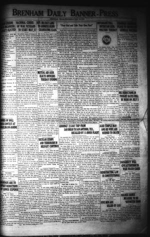 Brenham Daily Banner-Press (Brenham, Tex.), Vol. 39, No. 50, Ed. 1 Wednesday, May 24, 1922
