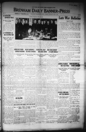 Brenham Daily Banner-Press (Brenham, Tex.), Vol. 35, No. 36, Ed. 1 Thursday, May 9, 1918